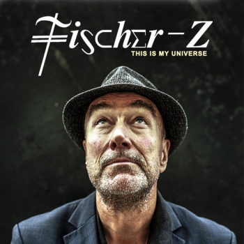 Fischer-Z - This Is My Universe Artwork