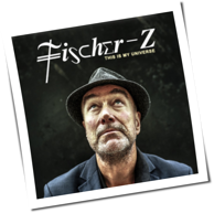 Fischer-Z - This Is My Universe
