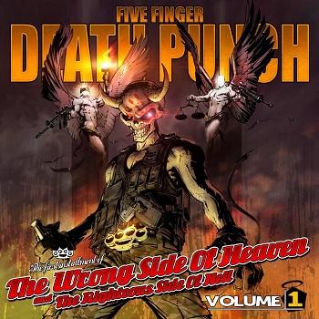 Five Finger Death Punch - The Wrong Side Of Heaven And The Righteous Side Of Hell - Volume One Artwork