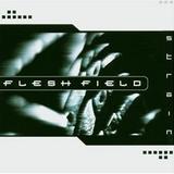Flesh Field - Strain