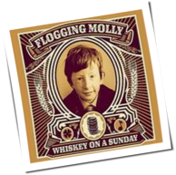 Flogging Molly - Whiskey On A Sunday