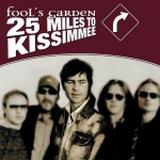 Fool's Garden - 25 Miles To Kissimmee Artwork