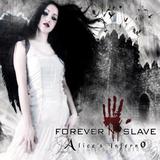 Forever Slave - Alice's Inferno Artwork