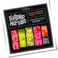 Foxboro Hottubs - Stop Drop and Roll!!!