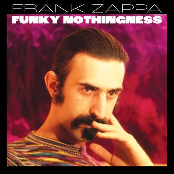 Frank Zappa - Funky Nothingness Artwork