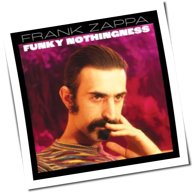 Frank Zappa - Funky Nothingness