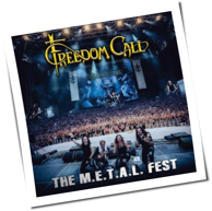 Freedom Call - The M.E.T.A.L. Fest