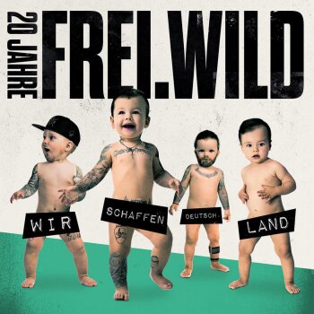 Frei.Wild - Wir Schaffen Deutsch.Land Artwork
