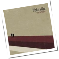 Friska Viljor - Tour De Hearts