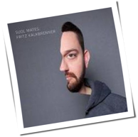 Fritz Kalkbrenner - Suol Mates