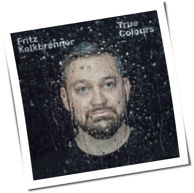 Fritz Kalkbrenner - True Colours
