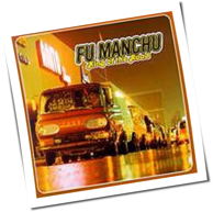Fu Manchu - King Of The Road