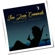 Fun Lovin' Criminals - Another Mimosa