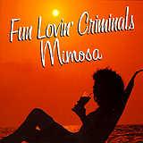 Fun Lovin' Criminals - Mimosa Artwork