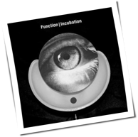 Function - Incubation