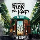 Funkmaster Flex + Big Kap - The Tunnel Artwork