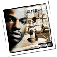 G.Dep - Child Of The Ghetto