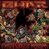 GWAR - Bloody Pit Of Horror Artwork