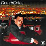 Gareth Gates - What My Heart Wants To Say