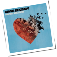 Gavin Degraw - Something Worth Saving