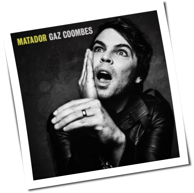 Gaz Coombes - Matador