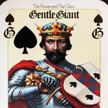 Gentle Giant - The Power And The Glory