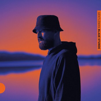 Gentleman - Blaue Stunde Artwork