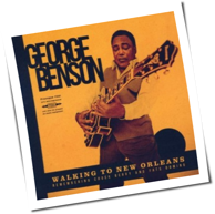 George Benson - Walking To New Orleans - Remembering Chuck Berry And Fats Domino