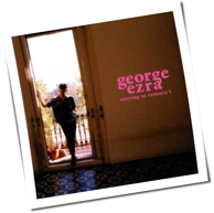 George Ezra - Staying At Tamara's