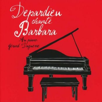 Gerard Depardieu - Depardieu Chante Barbara