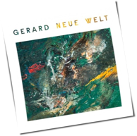 Gerard - Neue Welt