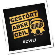 Gestört Aber Geil - #Zwei