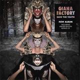 Giana Factory - Save The Youth