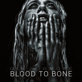 Gin Wigmore - Blood To Bone