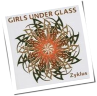 Girls Under Glass - Zyklus