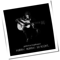 Gisbert zu Knyphausen - Hurra! Hurra! So nicht!