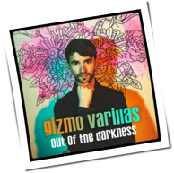 Gizmo Varillas - Out Of The Darkness