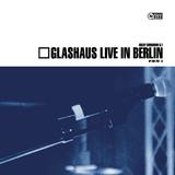 Glashaus - Live In Berlin Artwork
