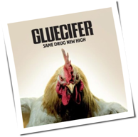Gluecifer - Same Drug New High