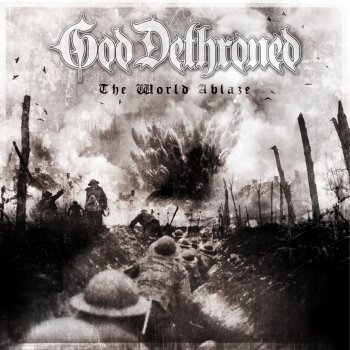 God Dethroned - The World Ablaze Artwork