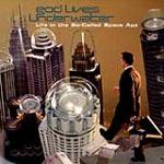 God Lives Underwater - Life in The So-Called Space Age