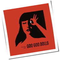 Goo Goo Dolls - Miracle Pill