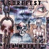 Gorefest - La Muerte Artwork