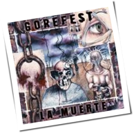 Gorefest - La Muerte