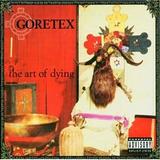 Goretex - The Art Of Dying Artwork