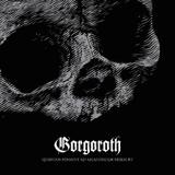 Gorgoroth - Quantos Possunt Ad Satanitatem Trahunt Artwork