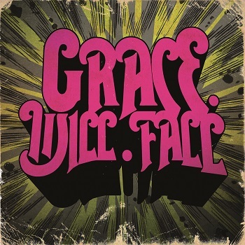Grace.Will.Fall - No Rush