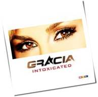 Gracia - Intoxicated