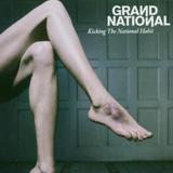 Grand National - Kicking The National Habit Artwork