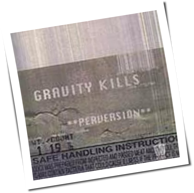 Gravity Kills - Perversion